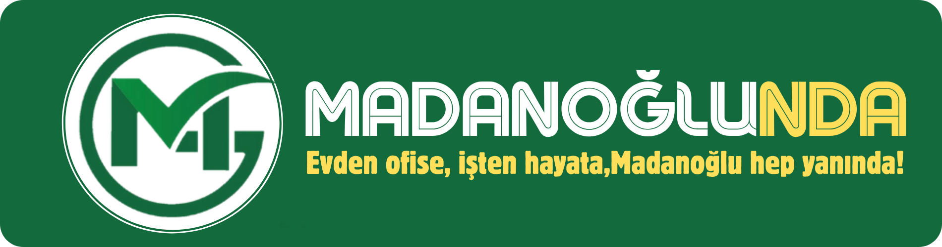 Madanoğlu Hep Yanında